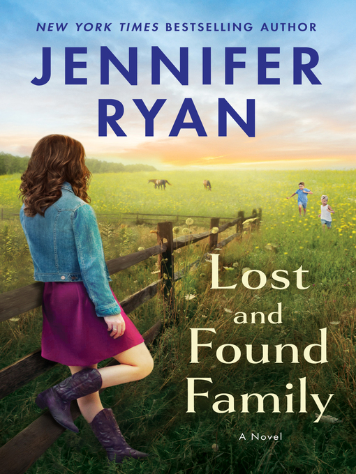 Title details for Lost and Found Family by Jennifer Ryan - Available